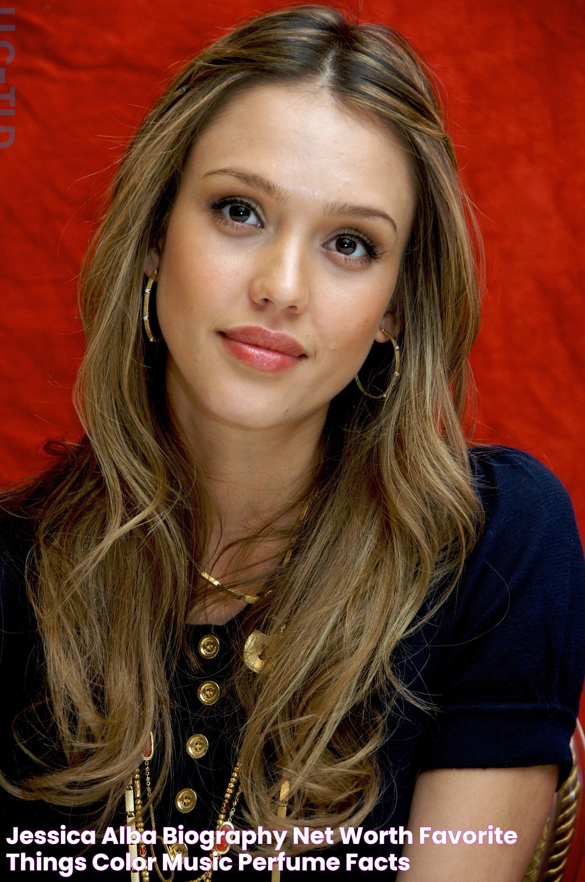 Jessica Alba Biography Net worth Favorite Things Color Music Perfume Facts