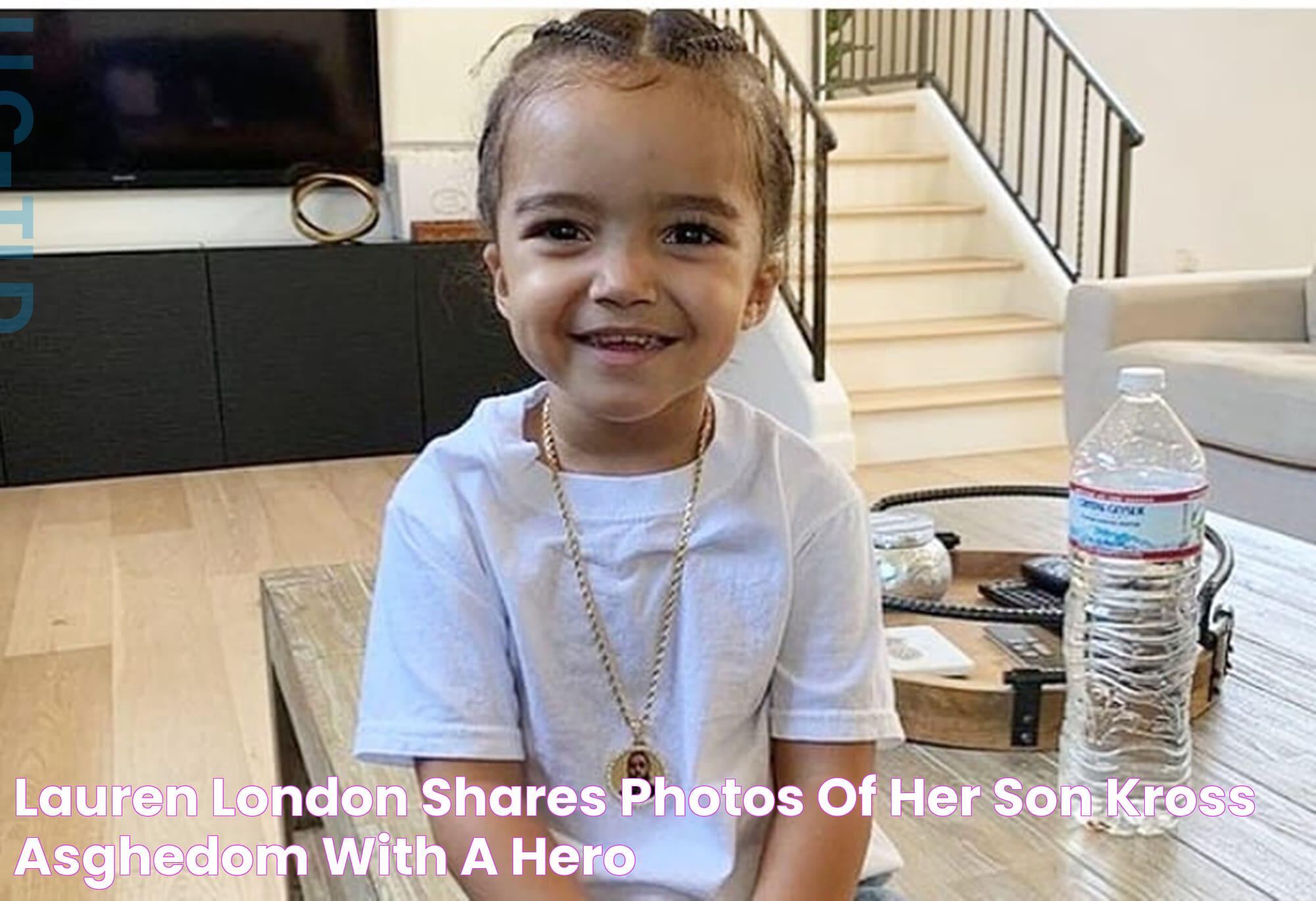 Lauren London Shares Photos Of Her Son, Kross Asghedom, With A Hero