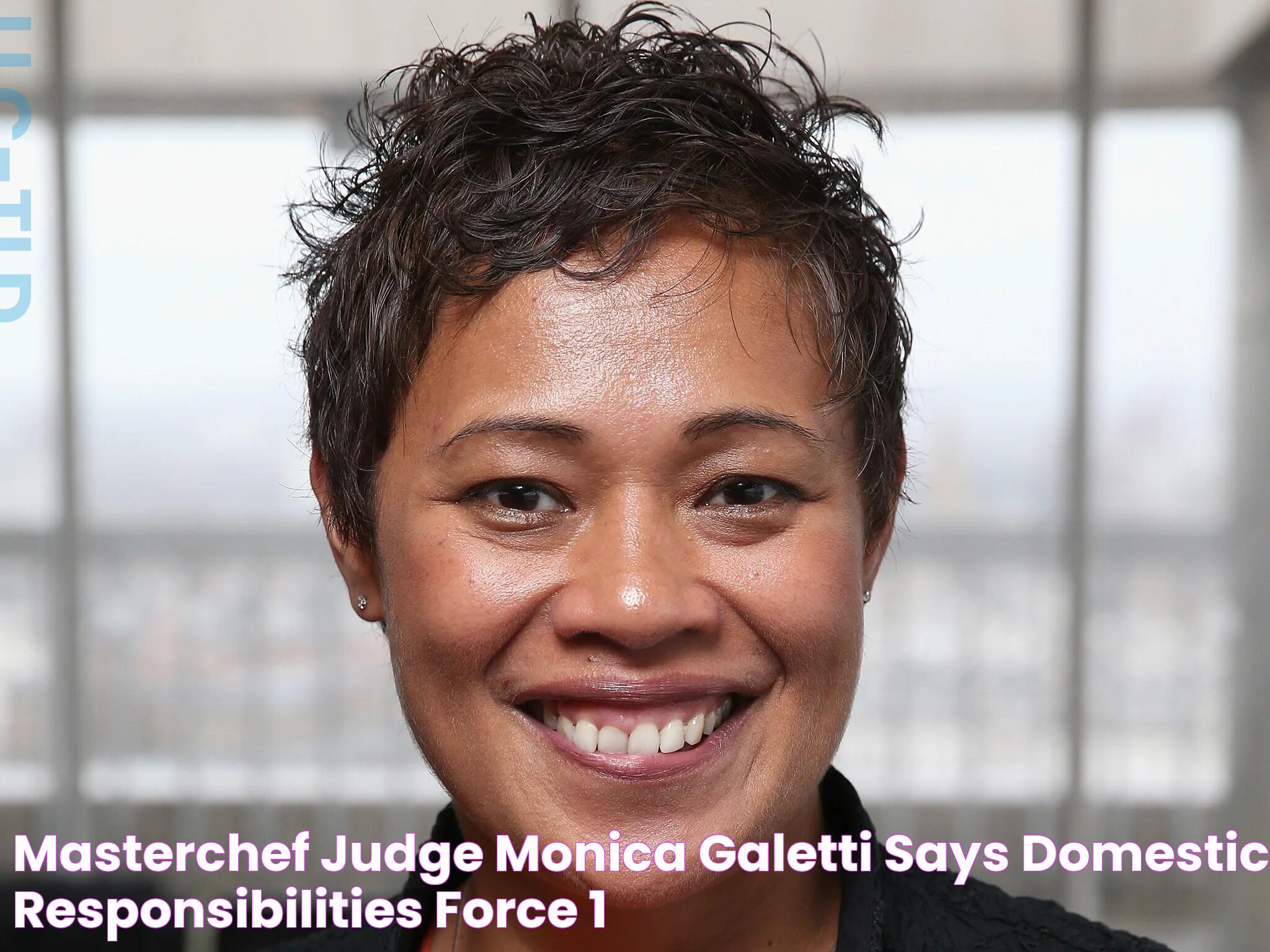 Masterchef judge Monica Galetti says domestic responsibilities force