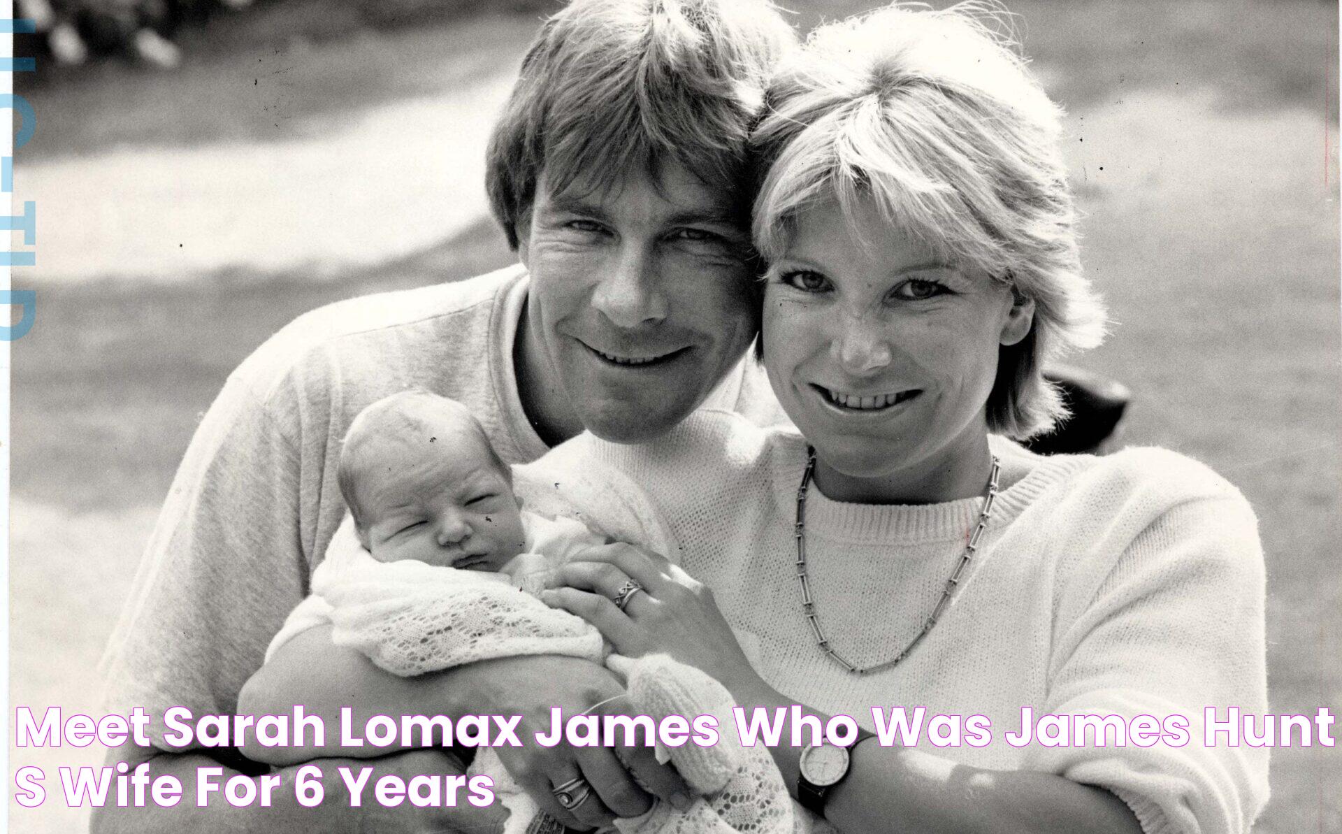 Meet Sarah Lomax James Who Was James Hunt\'s Wife For 6 Years