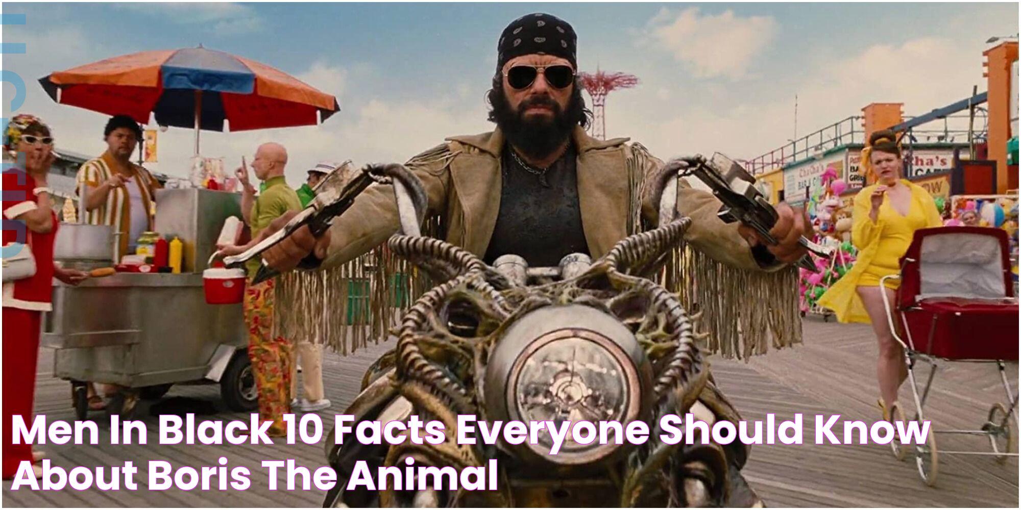 Men In Black 10 Facts Everyone Should Know About Boris The Animal