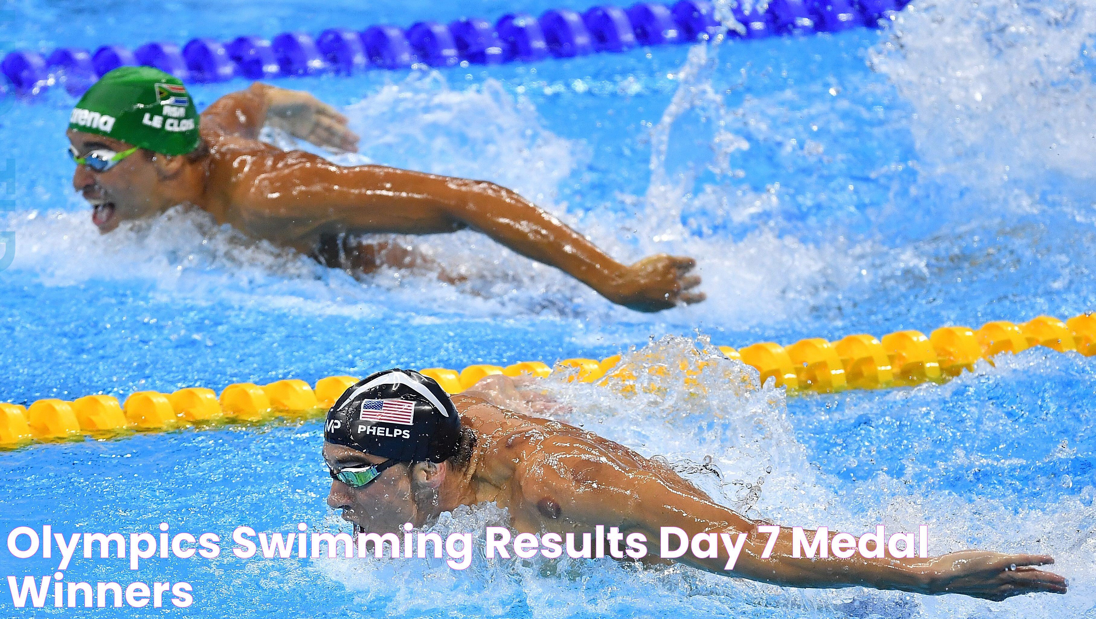 Olympics Swimming Results Day 7 Medal Winners