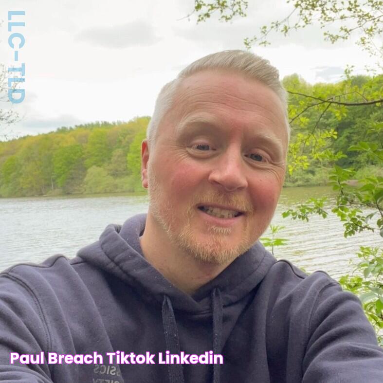 Paul Breach TikTok LinkedIn