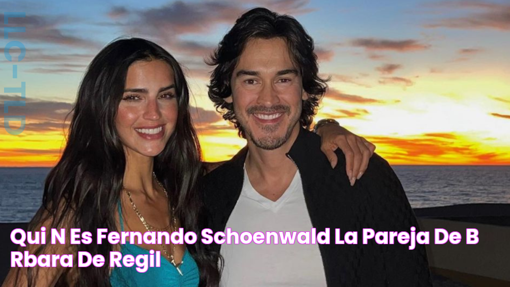 Quién es Fernando Schoenwald, la pareja de Bárbara de Regil