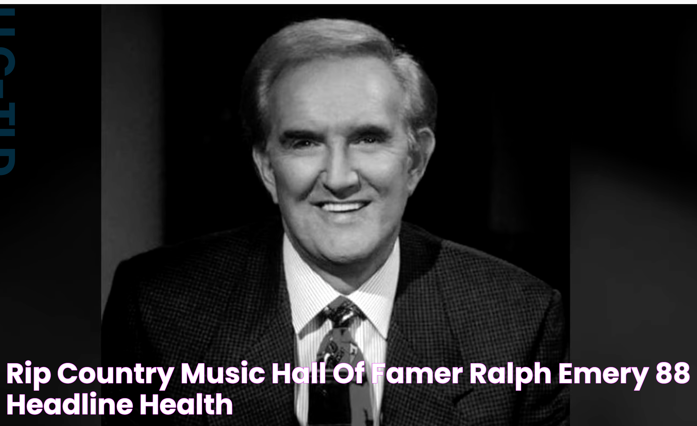 RIP Country Music Hall of Famer Ralph Emery, 88 Headline Health