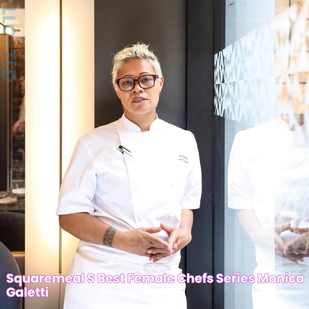 SquareMeal’s Best Female Chefs Series Monica Galetti