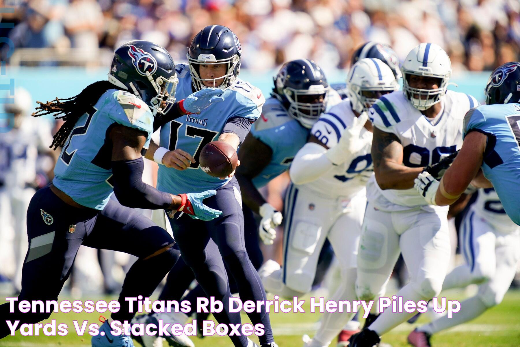 Tennessee Titans RB Derrick Henry Piles Up Yards vs. 'Stacked' Boxes