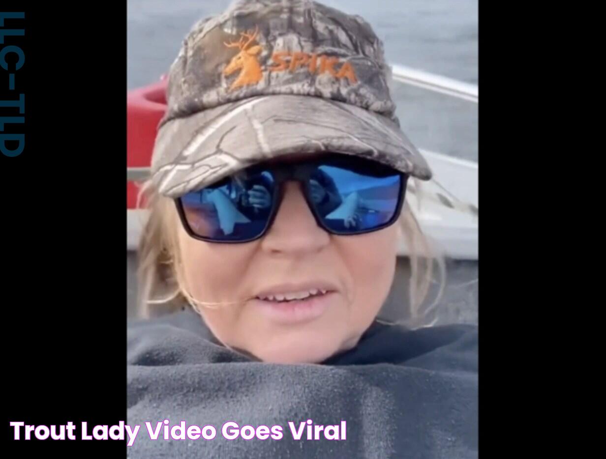 Trout Lady Video Goes Viral