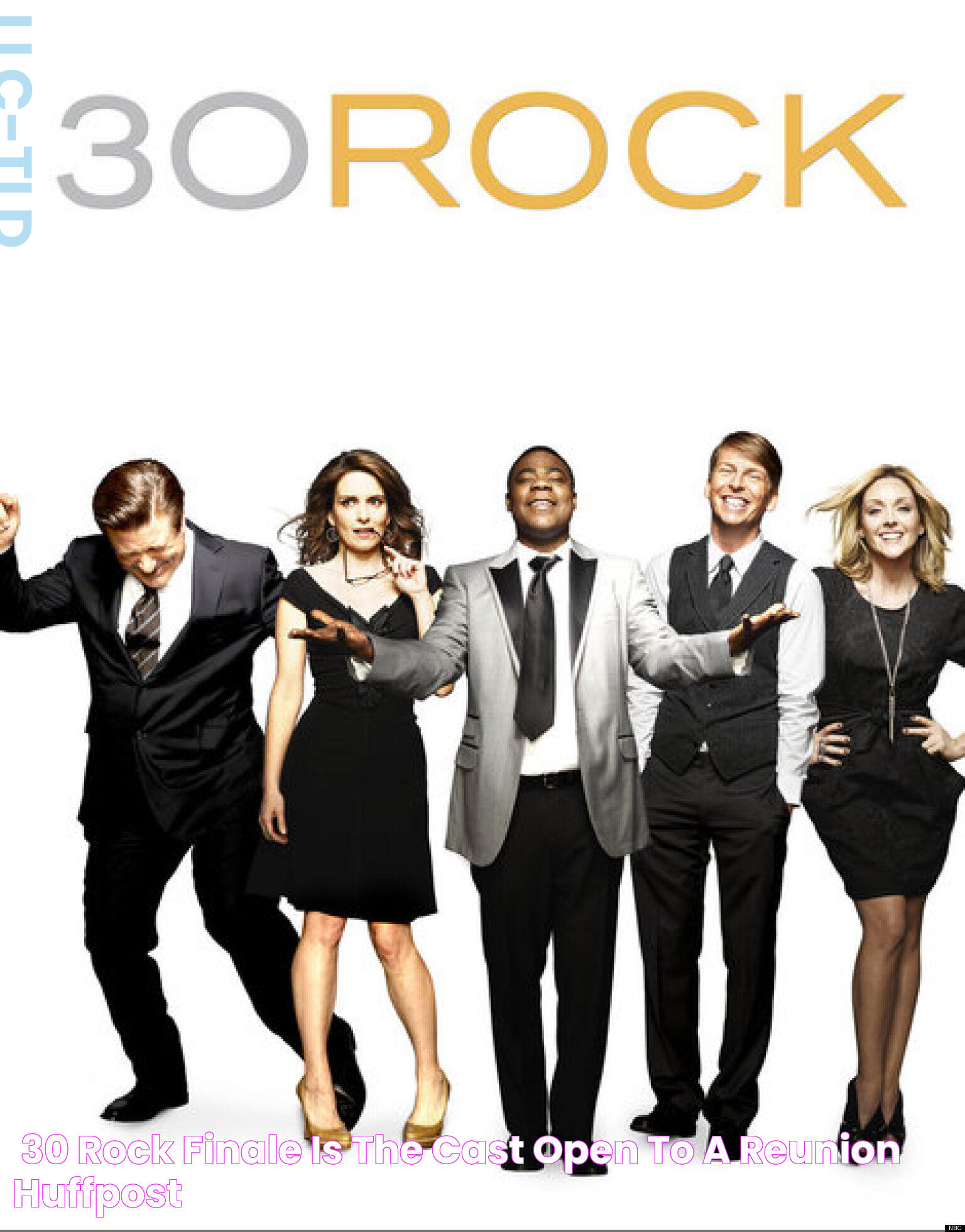 '30 Rock' Finale Is The Cast Open To A Reunion? HuffPost