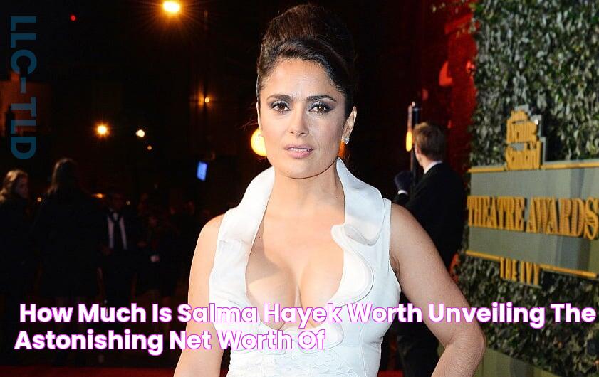 🔴 How Much Is Salma Hayek Worth? Unveiling The Astonishing Net Worth Of