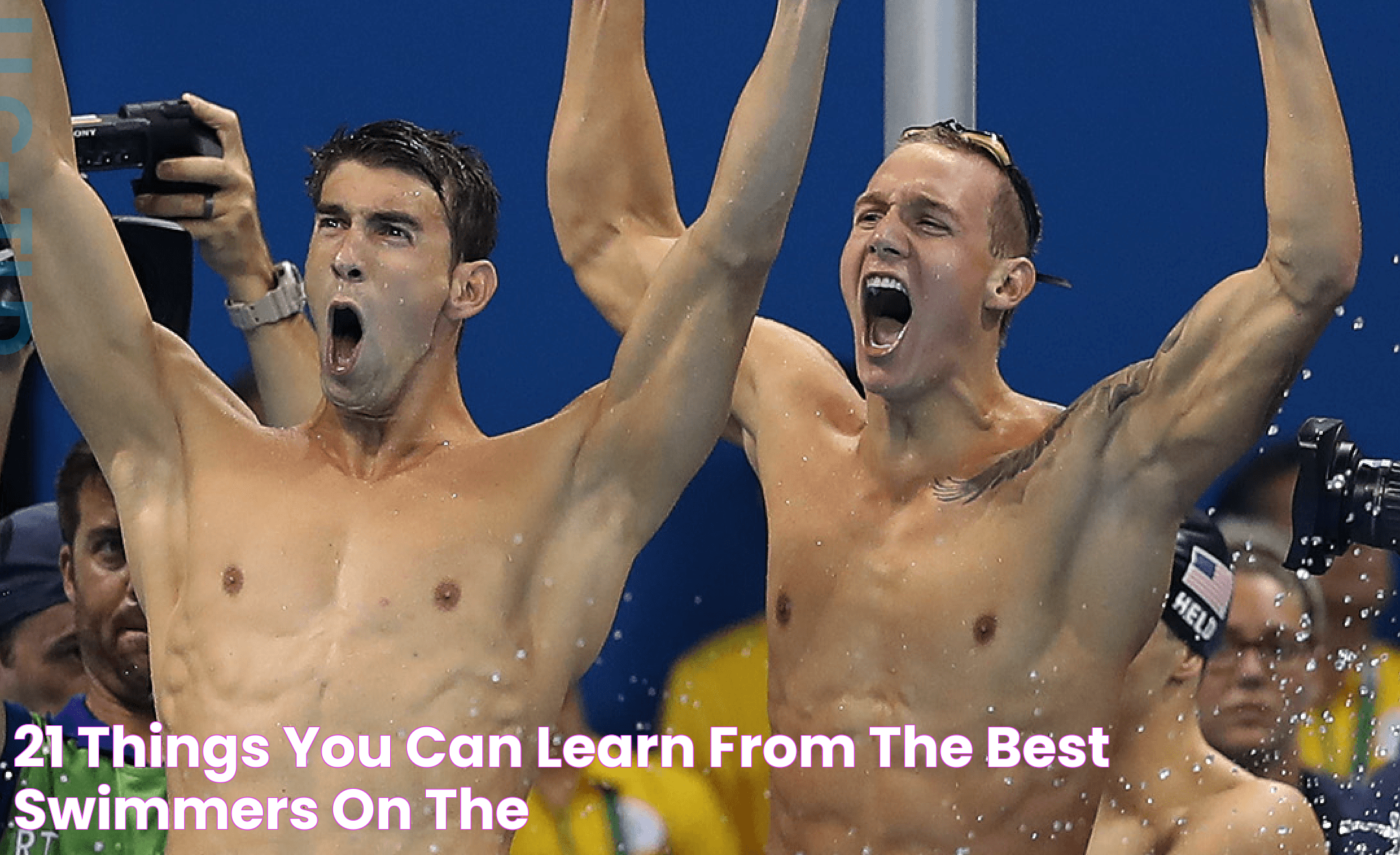 21 Things You Can Learn from the Best Swimmers on the