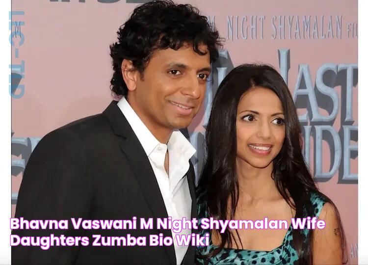 Bhavna Vaswani ( M Night Shyamalan Wife) Daughters, Zumba, Bio, Wiki