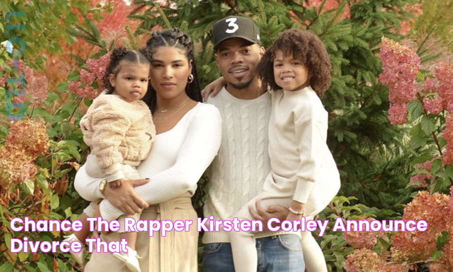 Chance The Rapper & Kirsten Corley Announce Divorce That