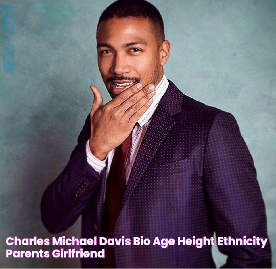 Charles Michael Davis bio age, height, ethnicity, parents, girlfriend