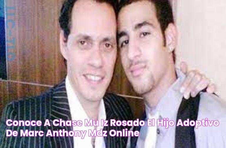 Conoce a Chase Muñiz Rosado, el hijo adoptivo de Marc Anthony MDZ Online