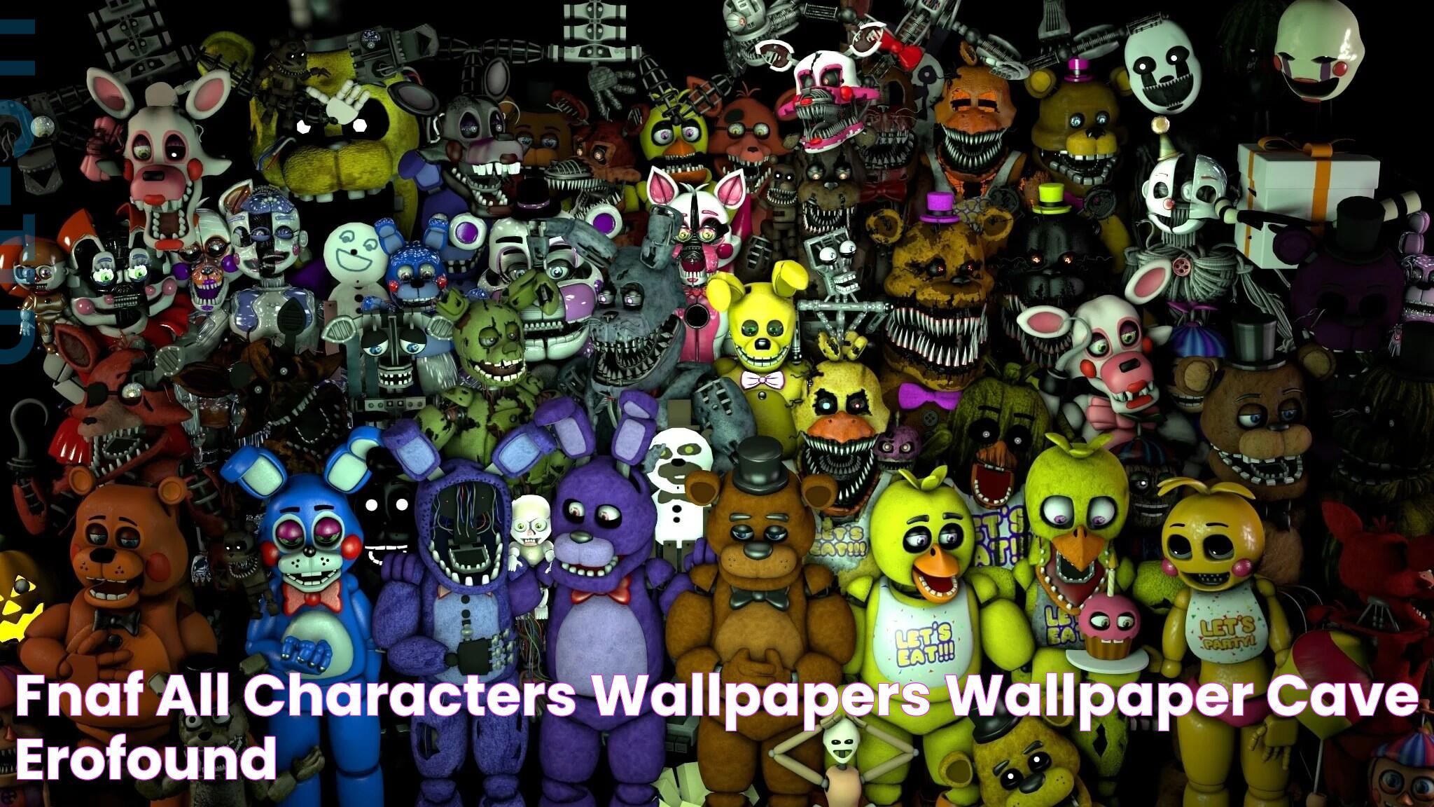 FNAF All Characters Wallpapers Wallpaper Cave EroFound