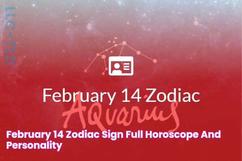 February 14 Zodiac Sign Full Horoscope And Personality