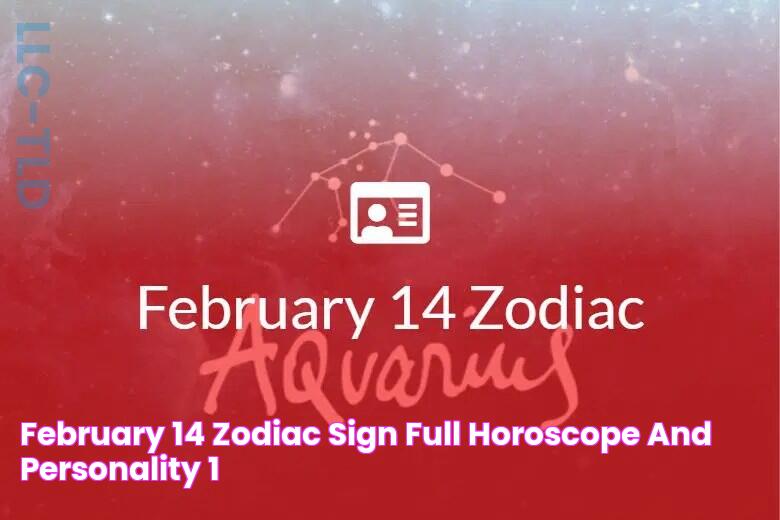 February 14 Zodiac Sign Full Horoscope And Personality