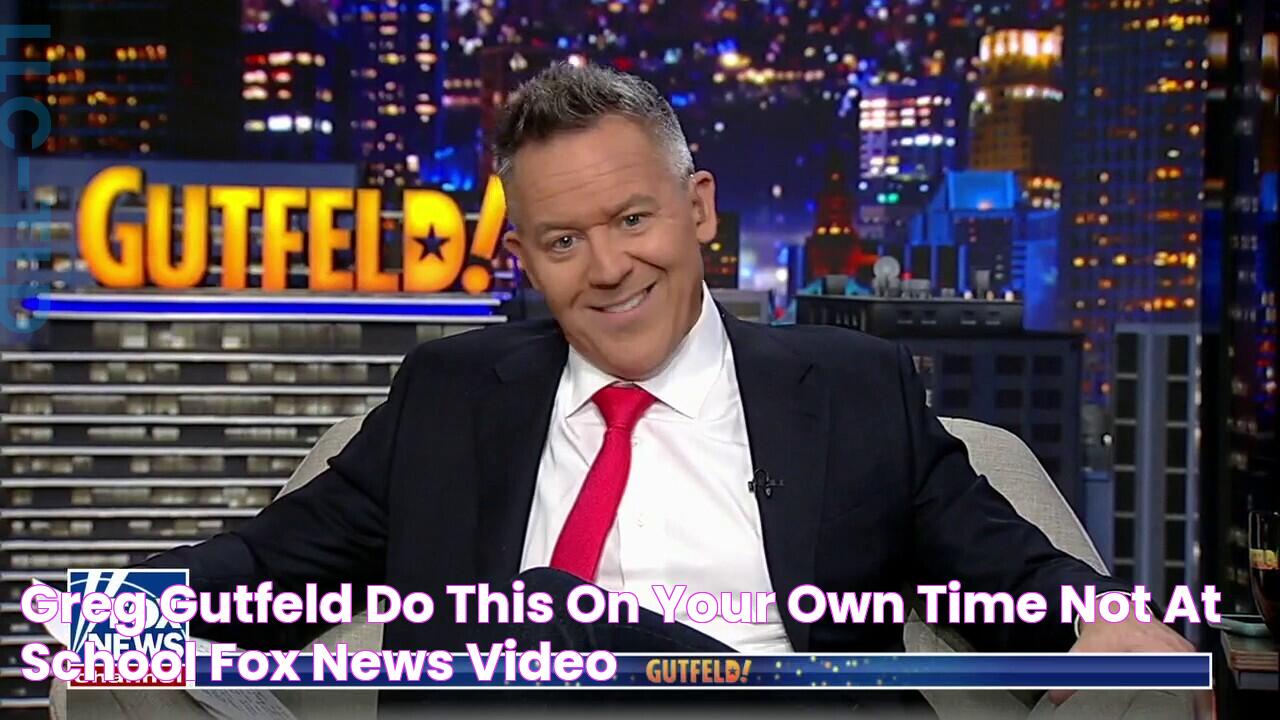 Greg Gutfeld Do this on your own time, not at school Fox News Video