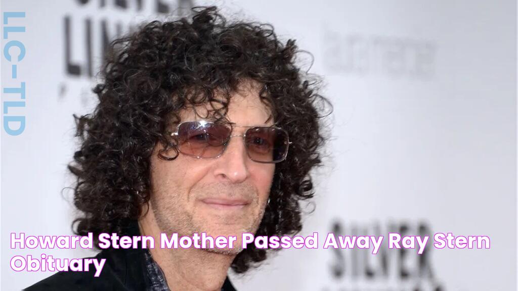 Howard Stern Mother Passed Away Ray Stern Obituary