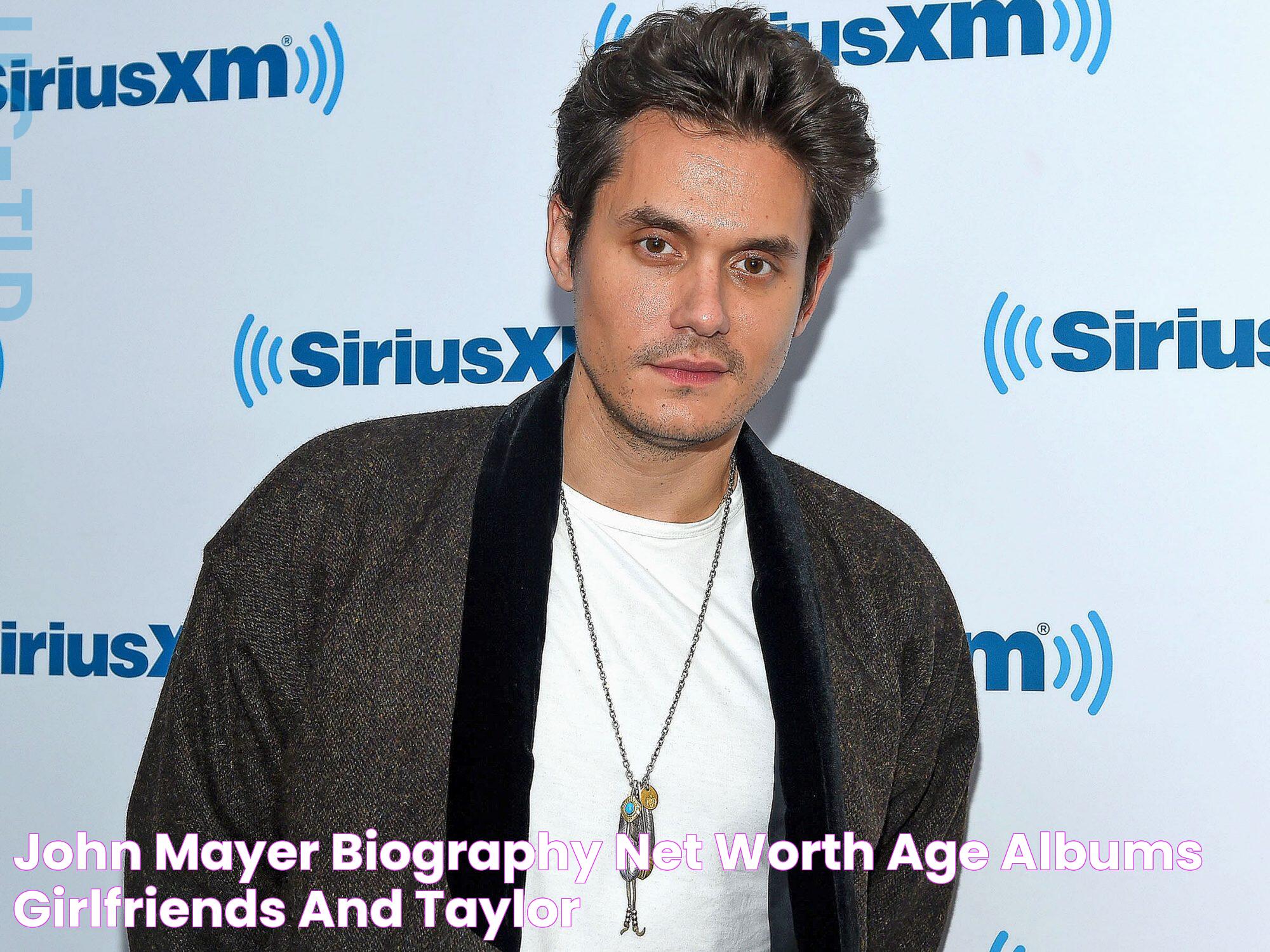 John Mayer Biography; Net Worth, Age, Albums, Girlfriends And Taylor