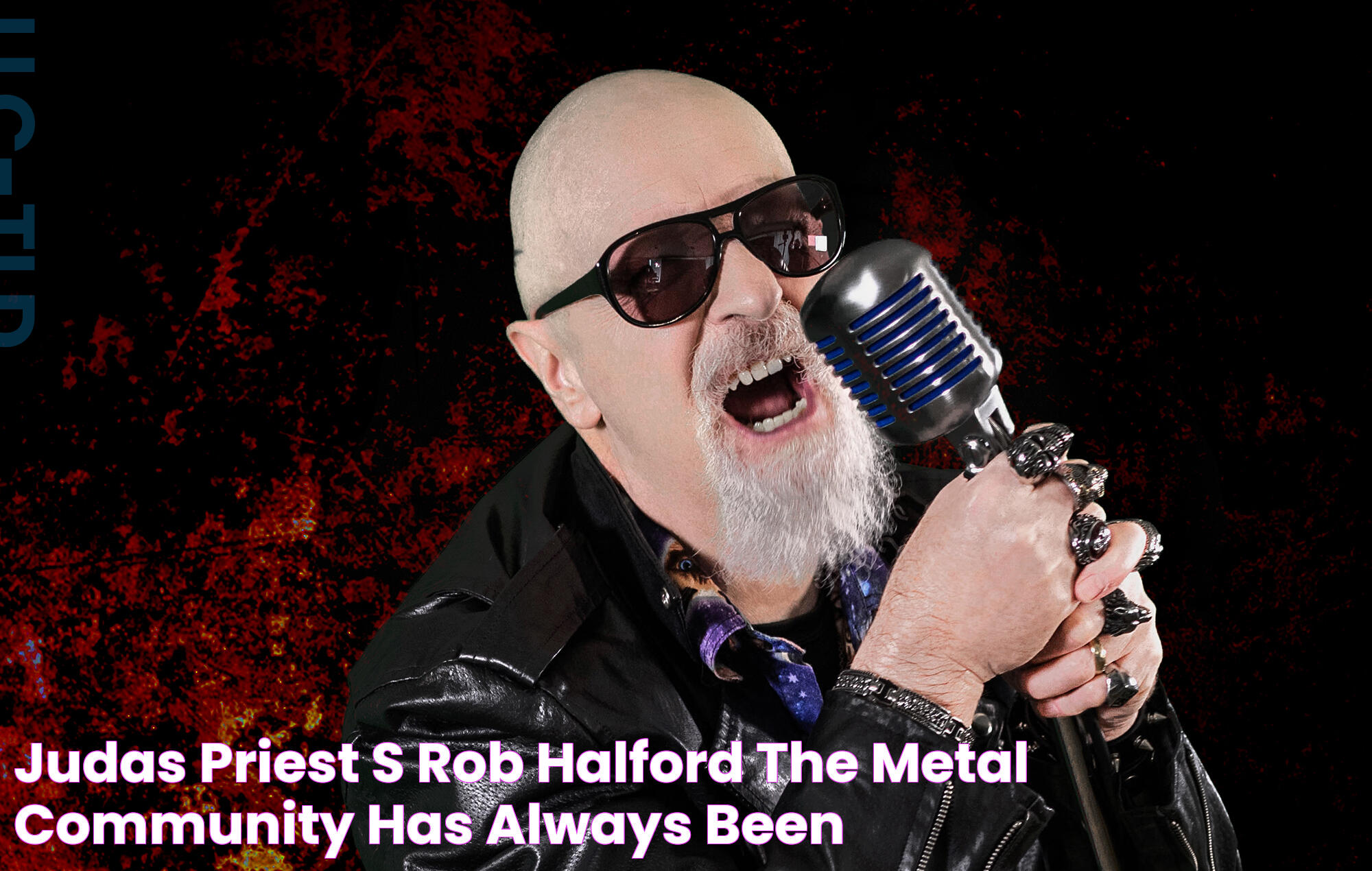 Judas Priest's Rob Halford 'The metal community has always been