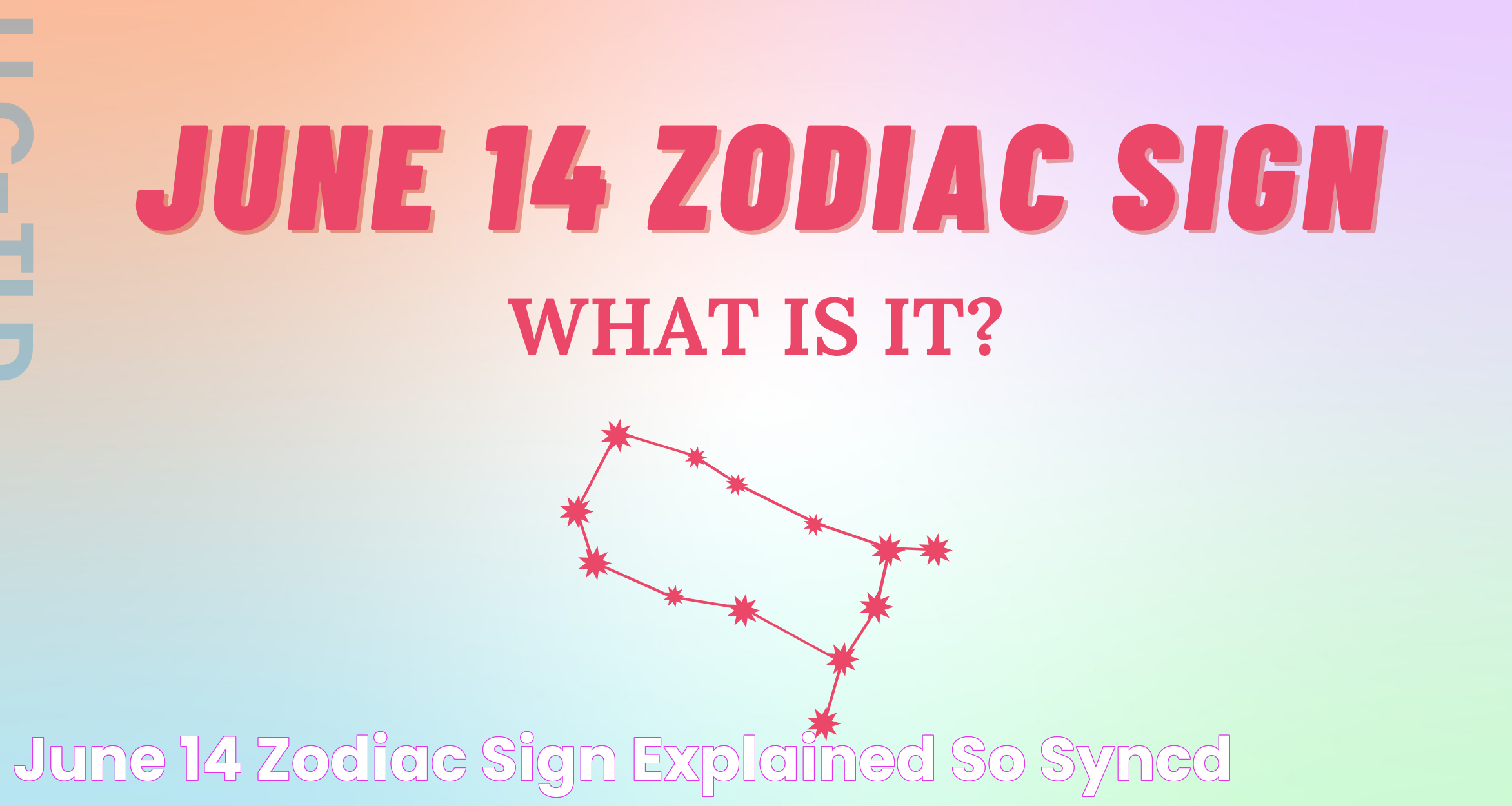 June 14 Zodiac Sign Explained So Syncd