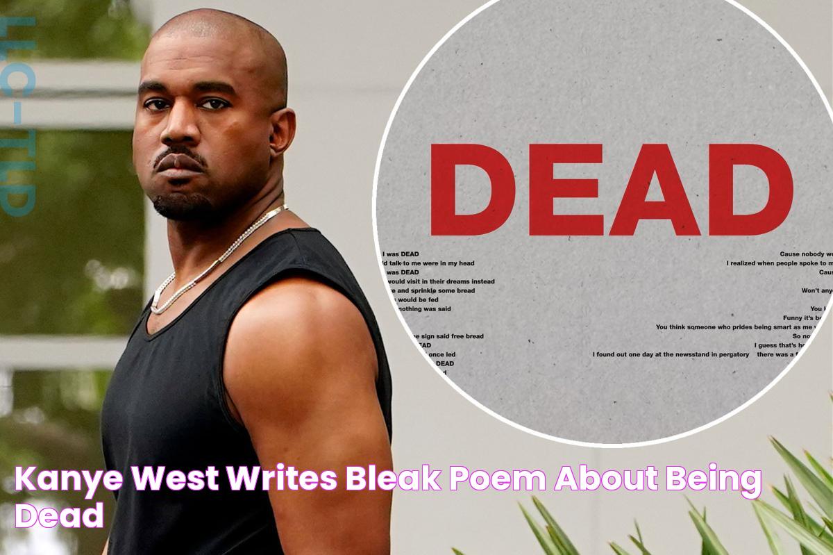 Kanye West writes bleak poem about being 'dead'