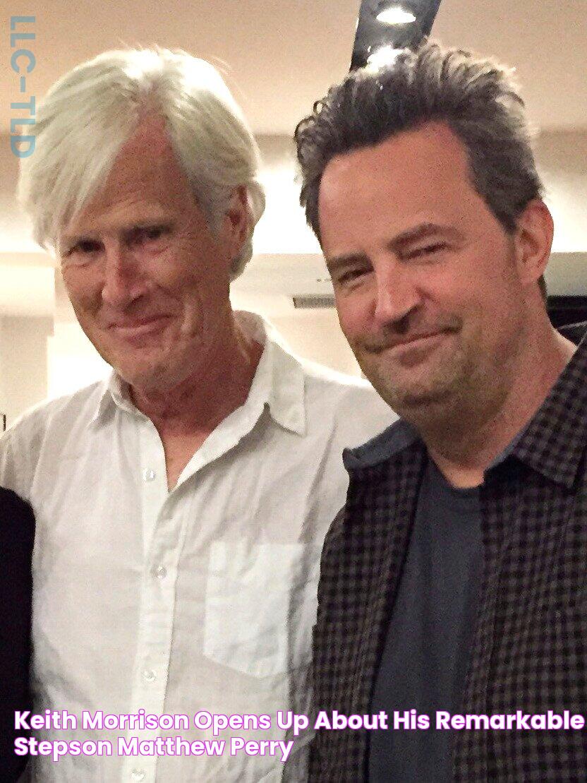 Keith Morrison Opens Up About His ‘Remarkable’ Stepson Matthew Perry