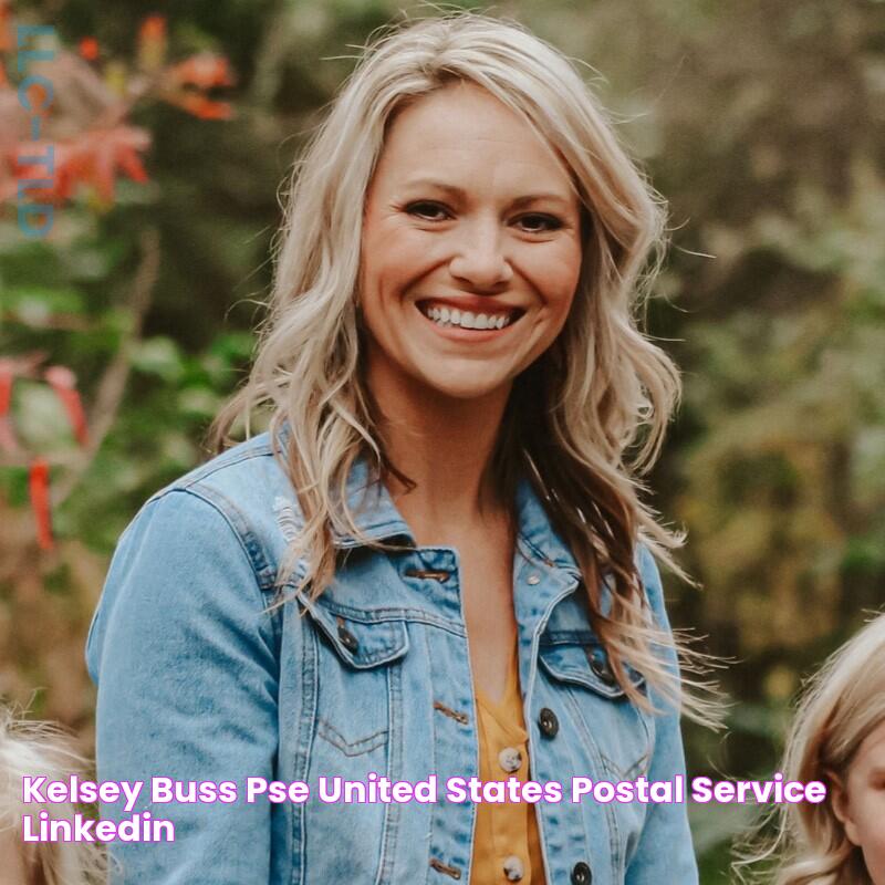 Kelsey Buss PSE United States Postal Service LinkedIn