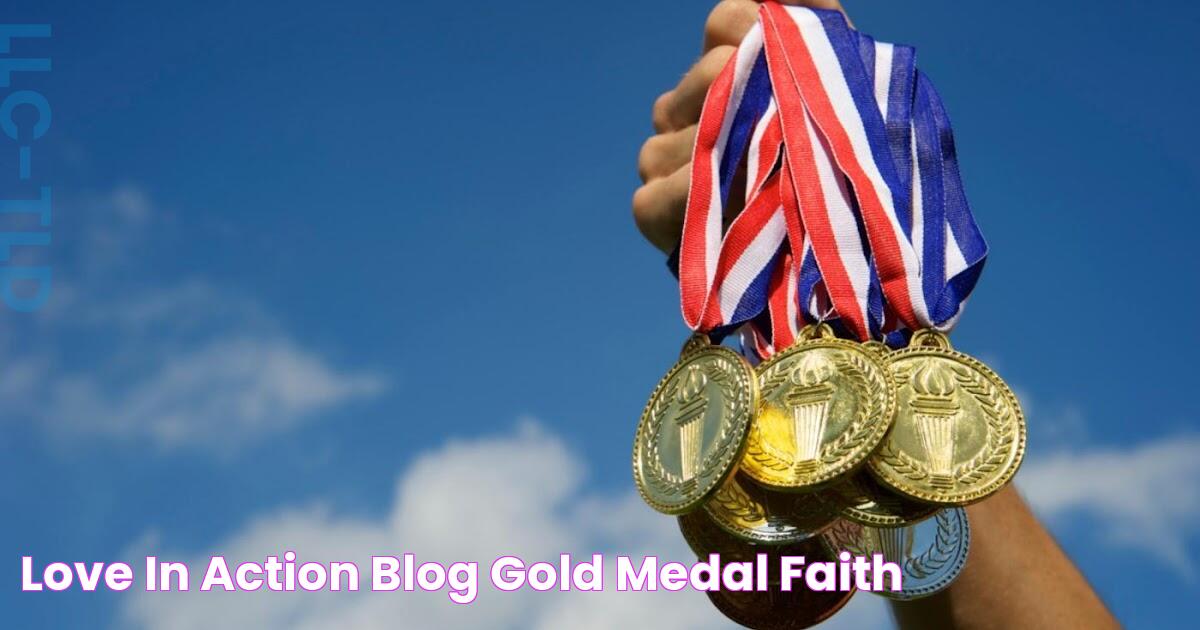 Love In Action blog Gold Medal Faith