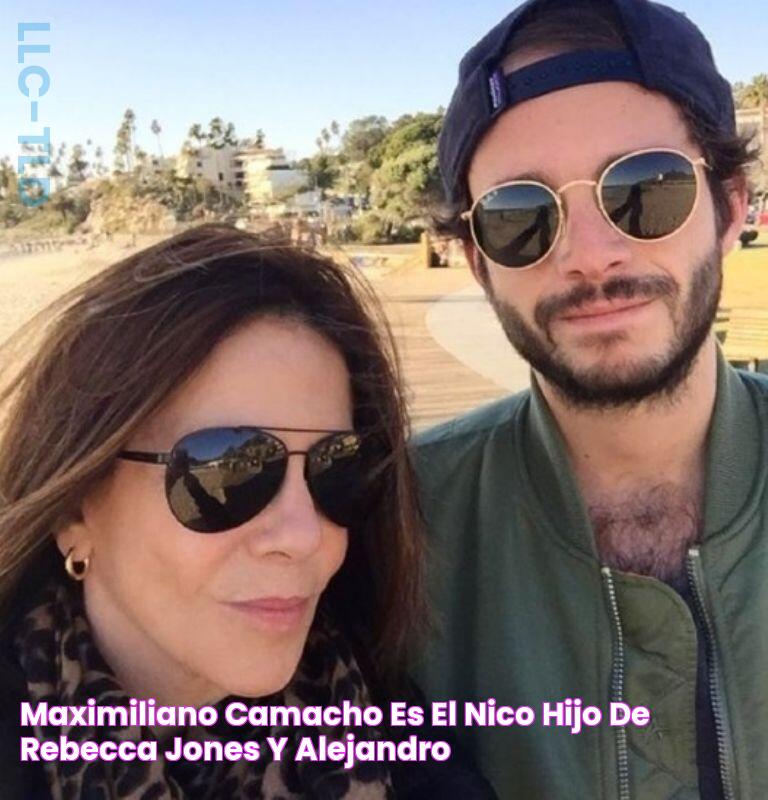 Maximiliano Camacho es el único hijo de Rebecca Jones y Alejandro