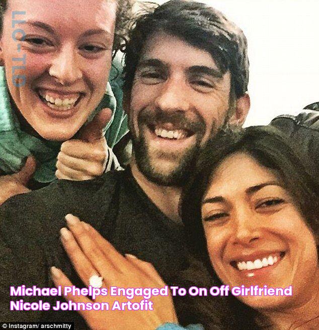 Michael phelps engaged to on off girlfriend nicole johnson Artofit