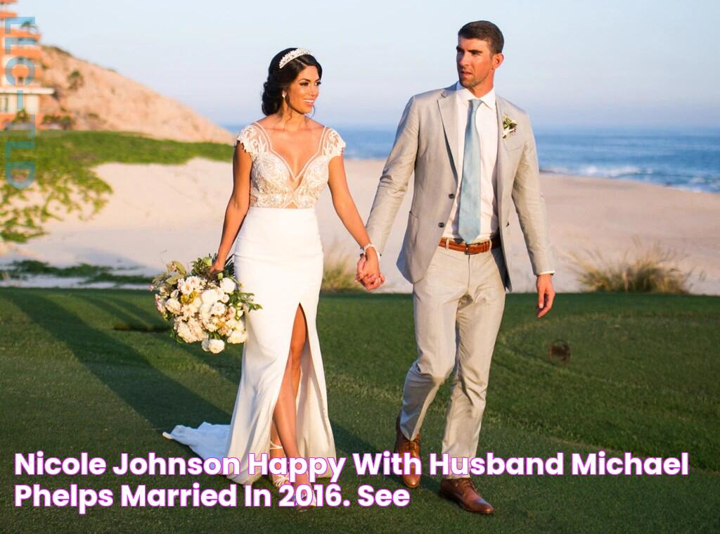 Nicole Johnson Happy with Husband Michael Phelps, Married In 2016. See