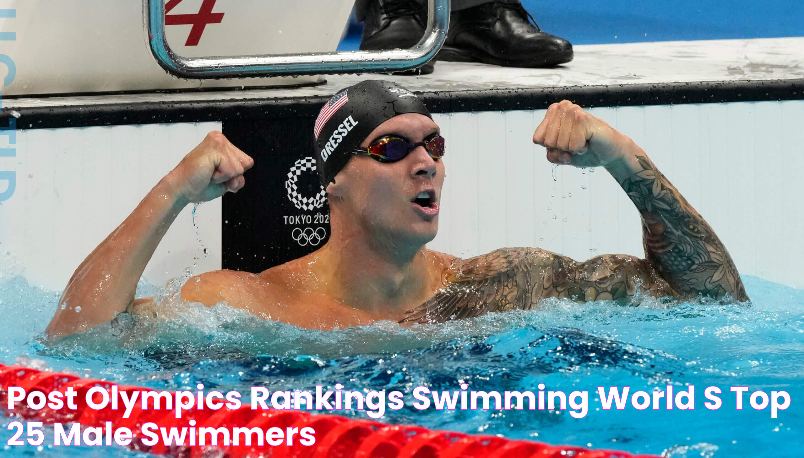 Post Olympics Rankings Swimming World’s Top 25 Male Swimmers