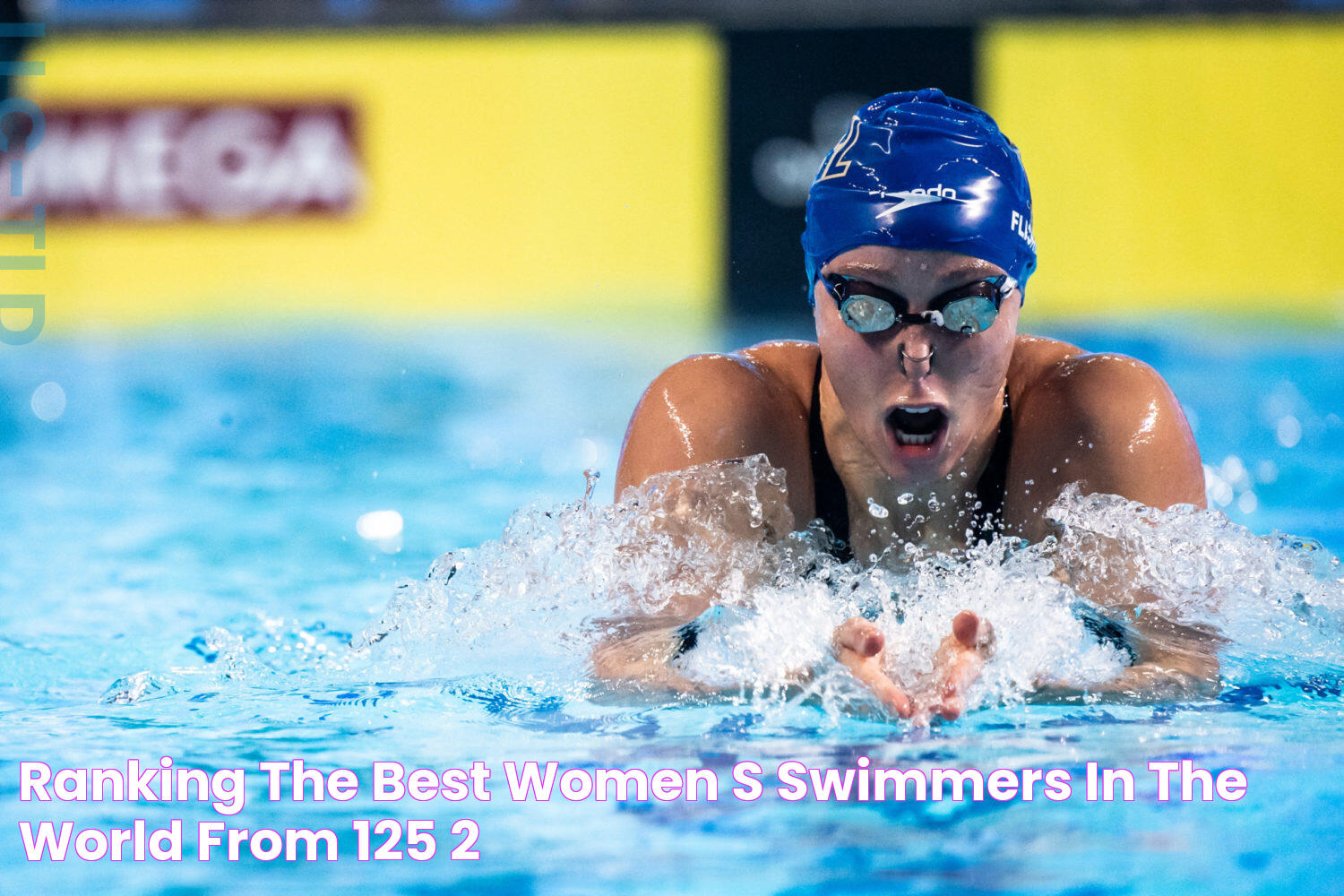 Ranking the Best Women's Swimmers in the World From 125