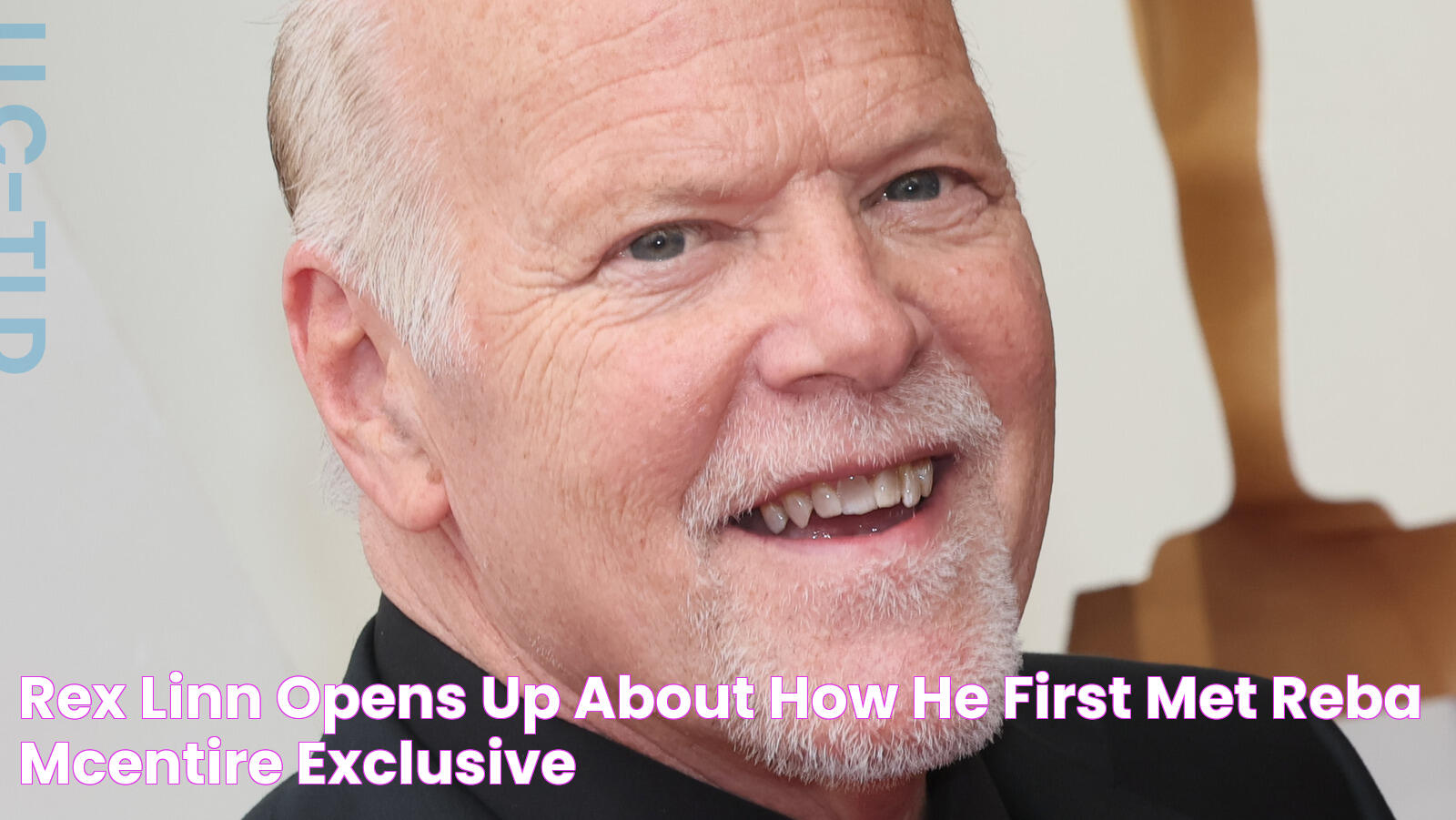 Rex Linn Opens Up About How He First Met Reba McEntire Exclusive