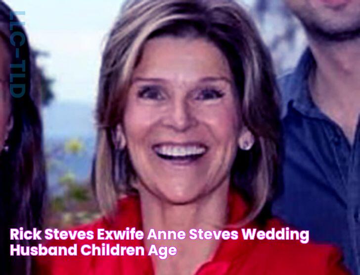 Rick Steves' Exwife Anne Steves (Wedding, Husband, Children, Age)