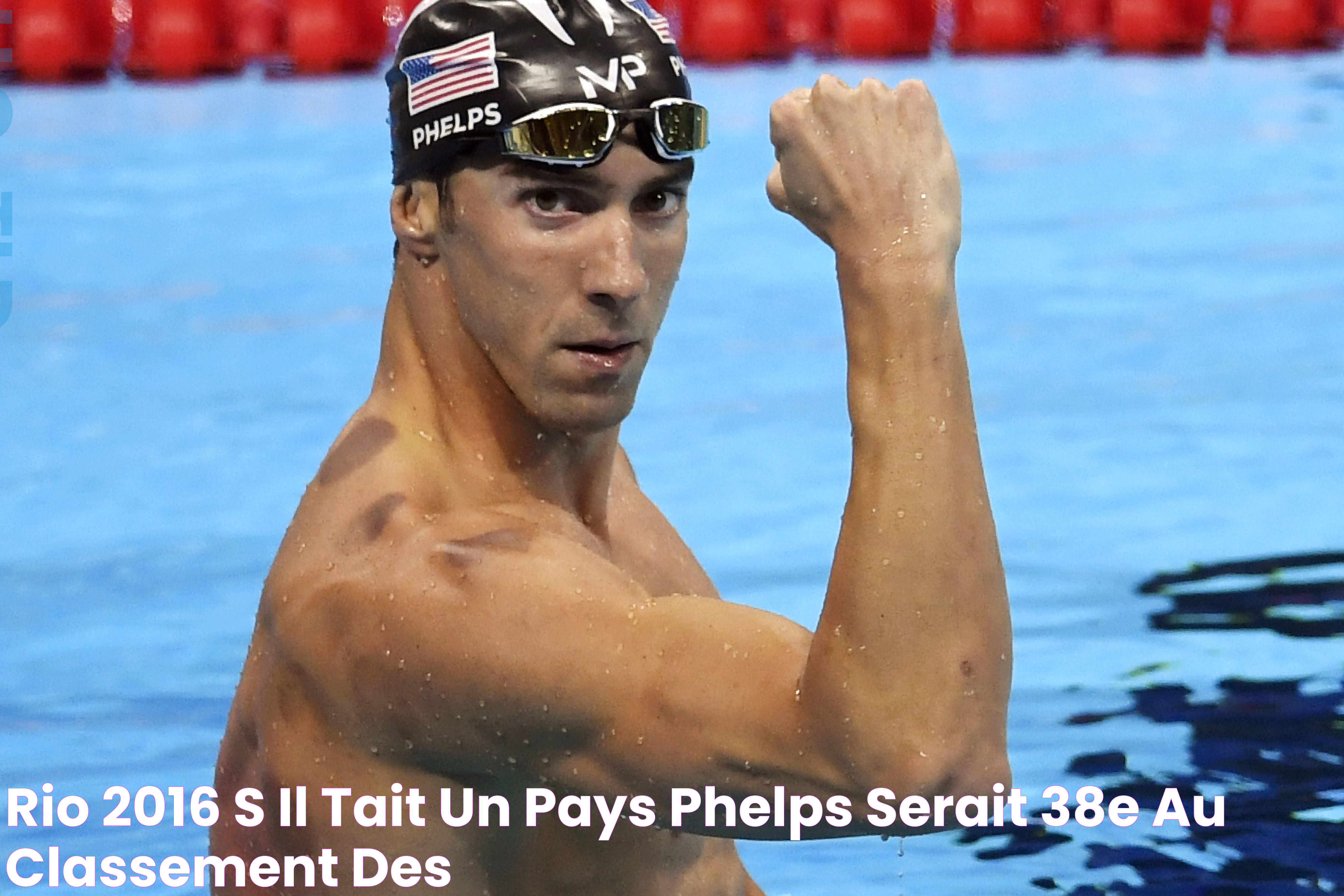 Rio 2016 s’il était un pays, Phelps serait 38e au classement des