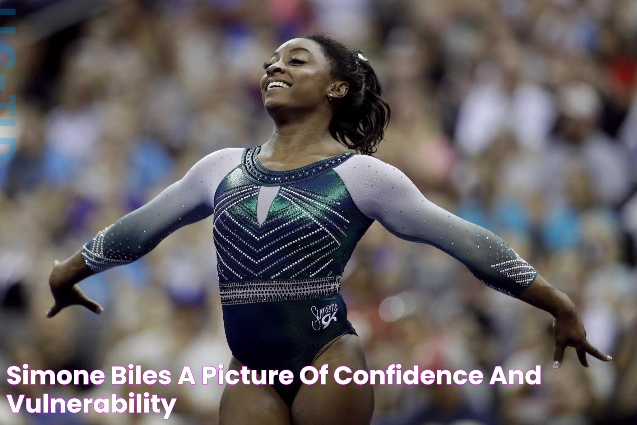 Simone Biles a picture of confidence and vulnerability