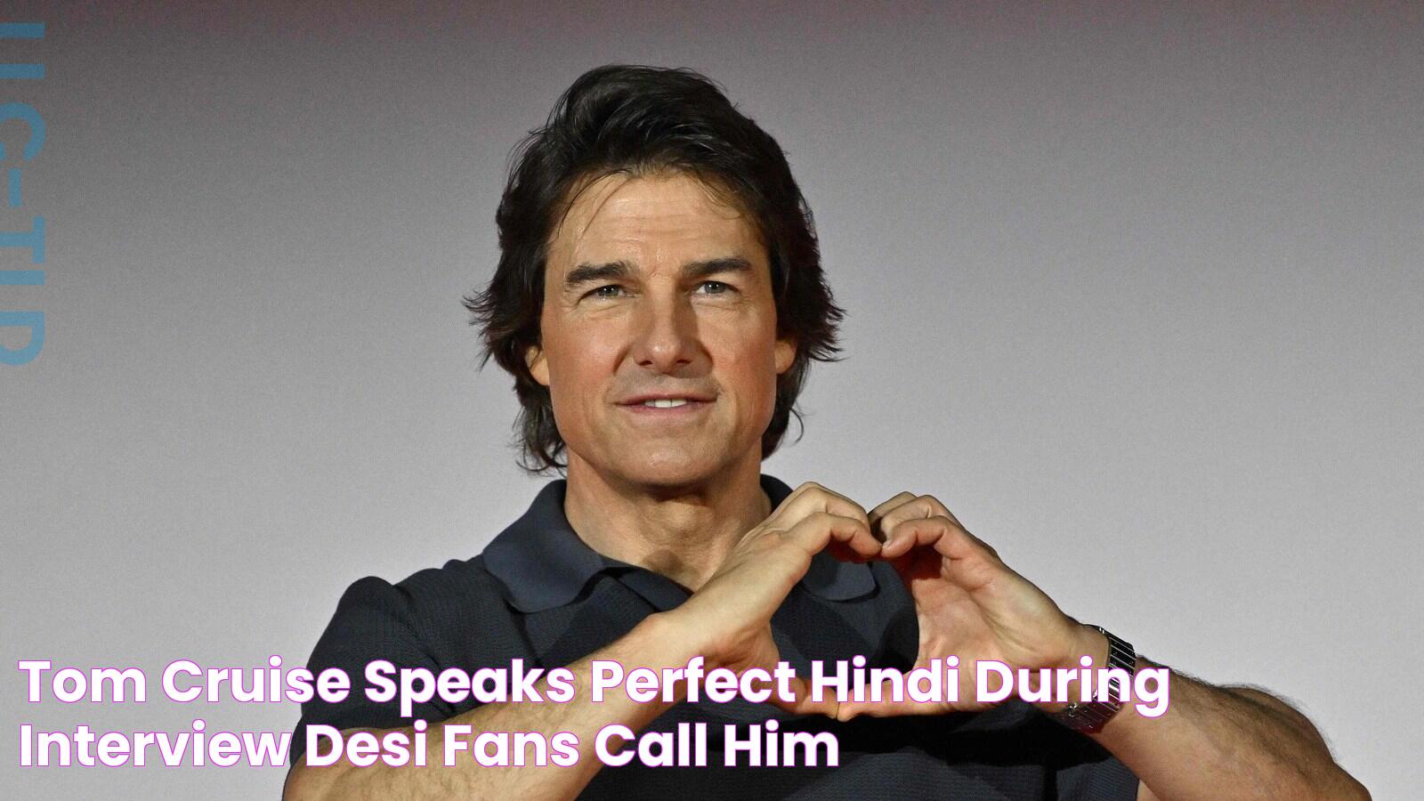 Tom Cruise speaks perfect Hindi during interview, desi fans call him