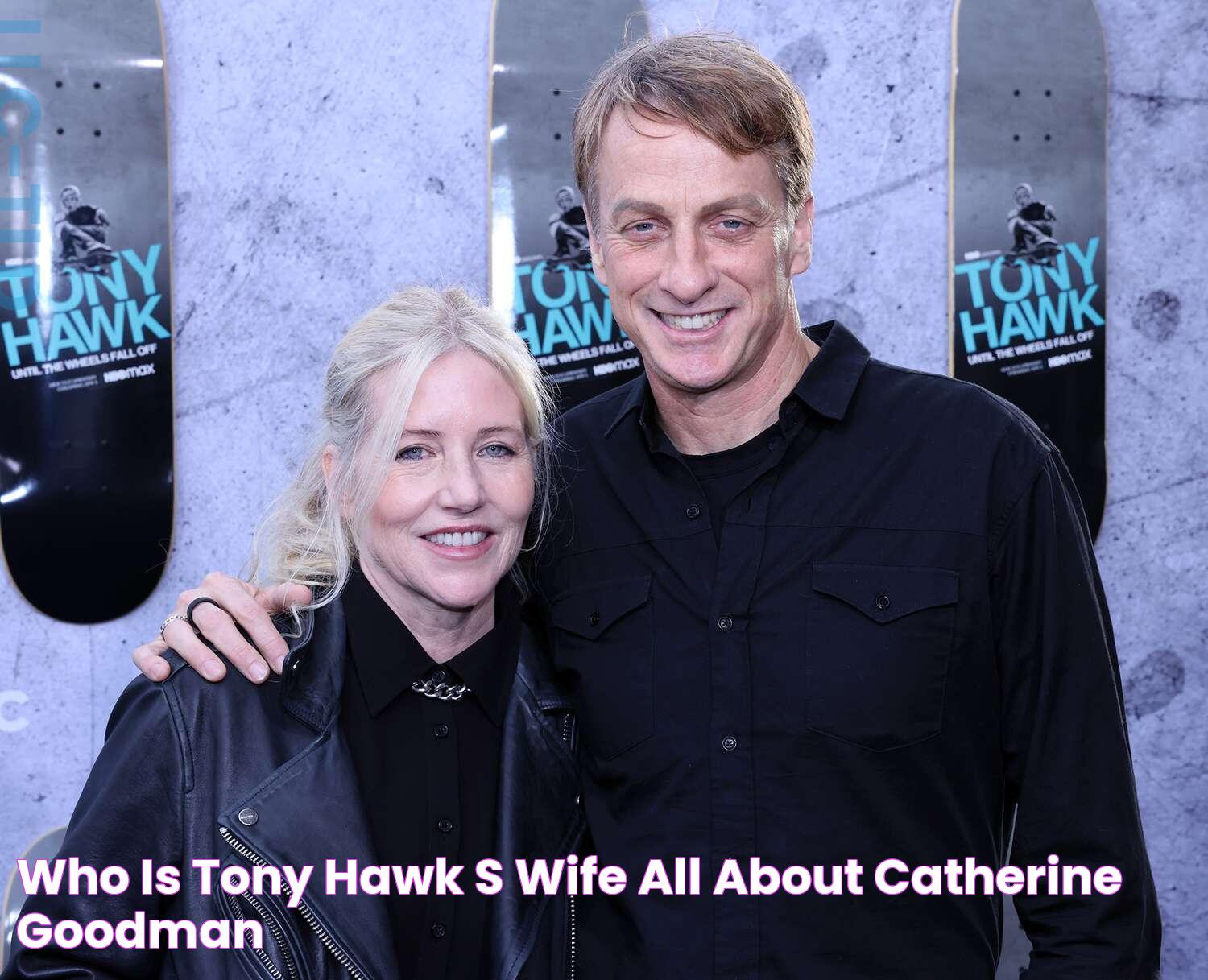 Who Is Tony Hawk's Wife? All About Catherine Goodman