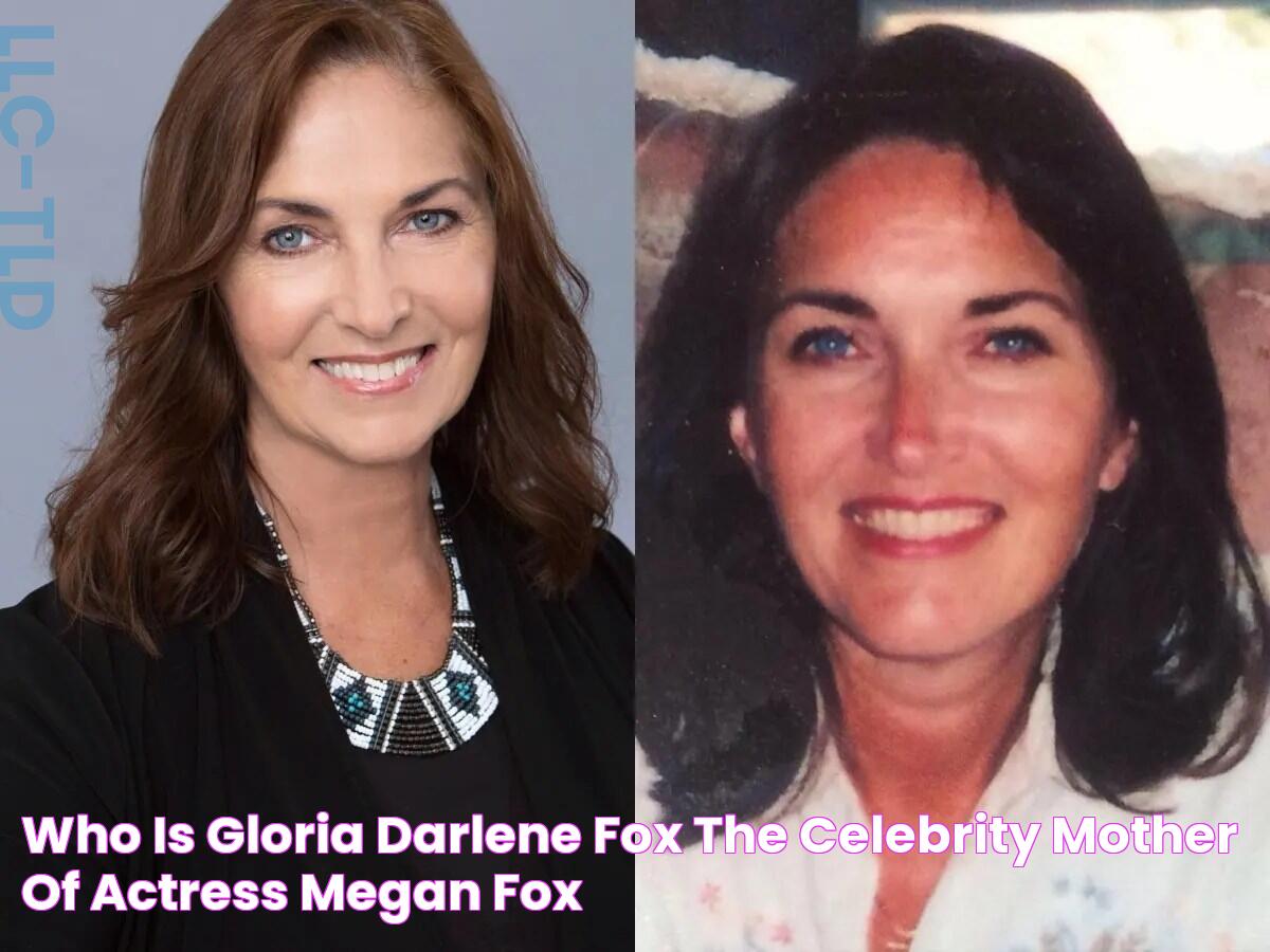 Who is Gloria Darlene Fox, the celebrity mother of actress Megan Fox