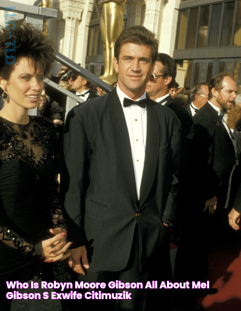 Who is Robyn Moore Gibson? All About Mel Gibson's exwife — citiMuzik