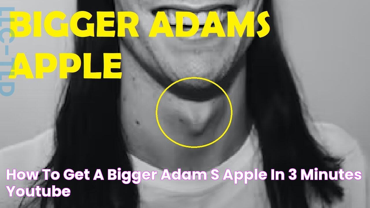 how to get a bigger adam's apple in 3 minutes YouTube