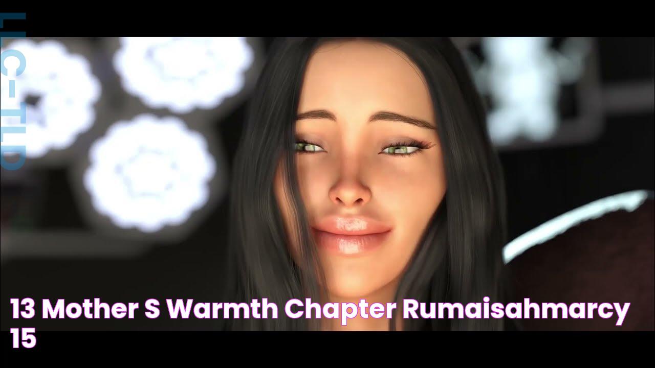 13+ Mother'S Warmth Chapter RumaisahMarcy