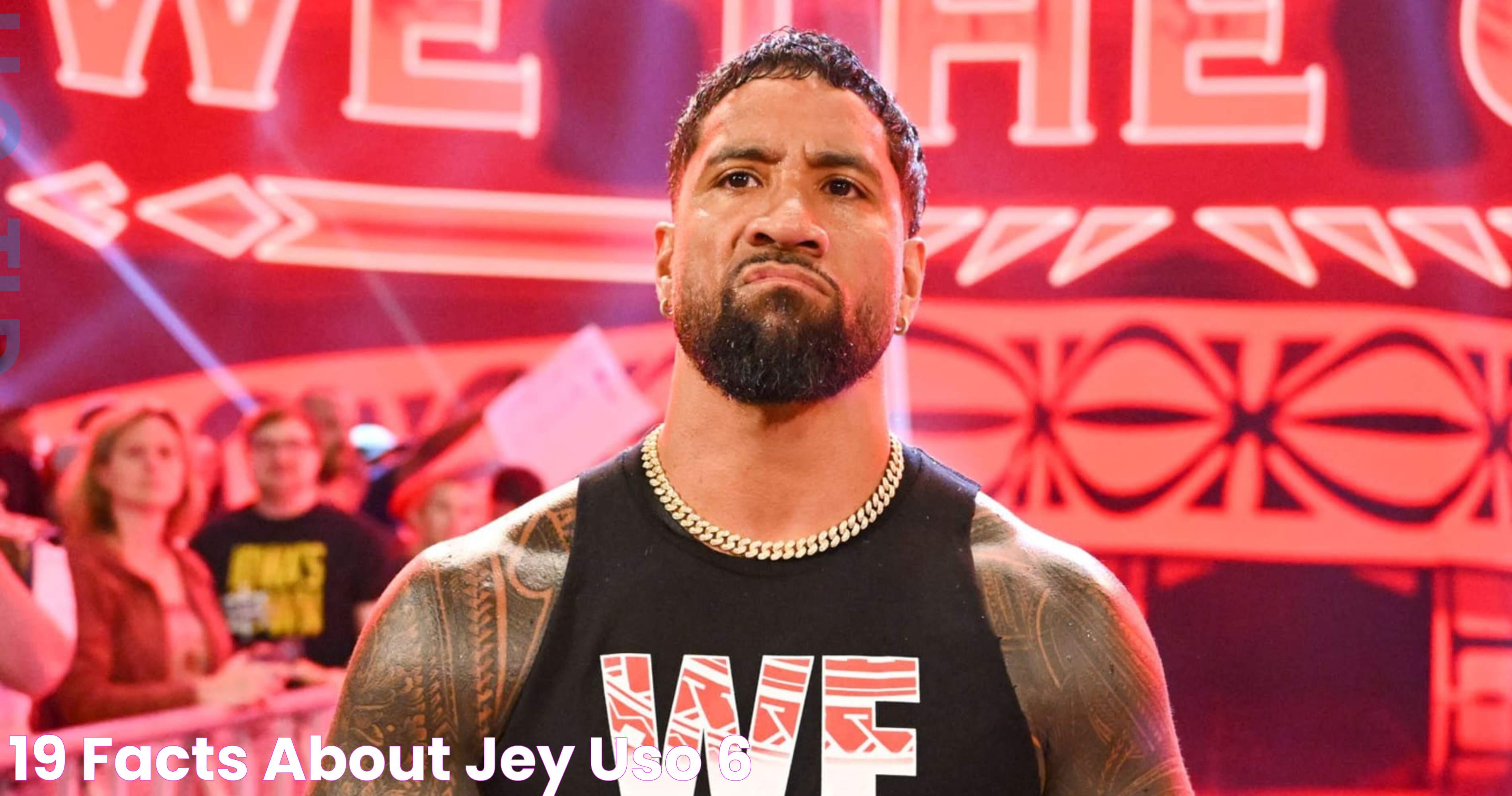 19 Facts About Jey Uso