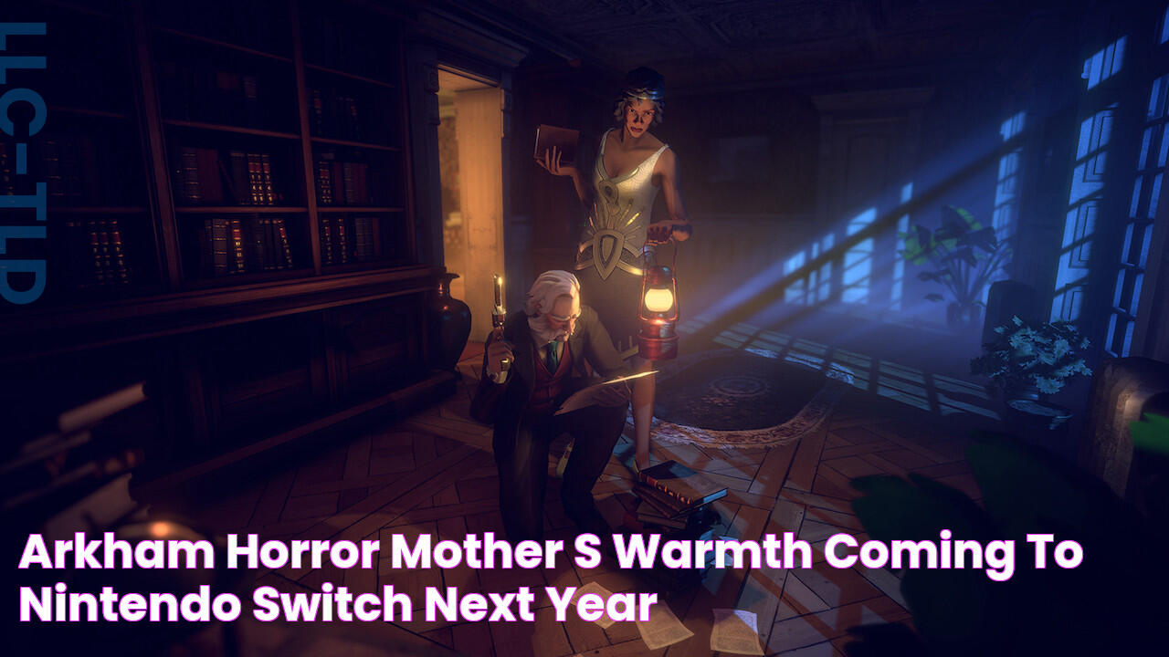 Arkham Horror Mother's warmth coming to Nintendo Switch next year