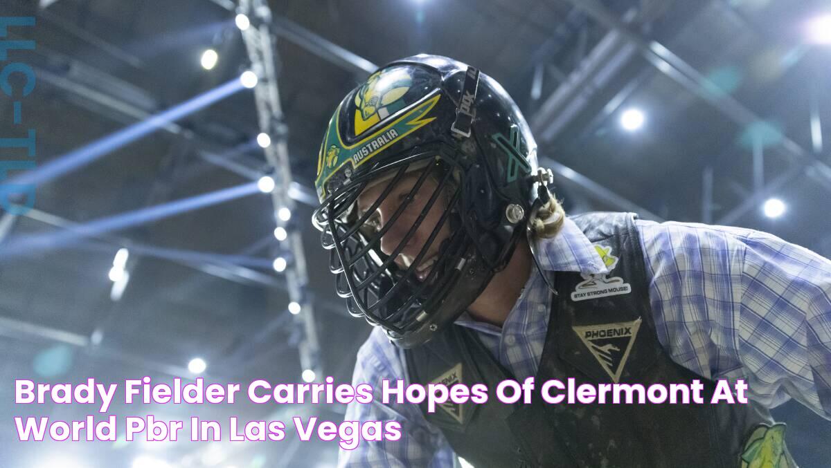 Brady Fielder carries hopes of Clermont at world PBR in Las Vegas