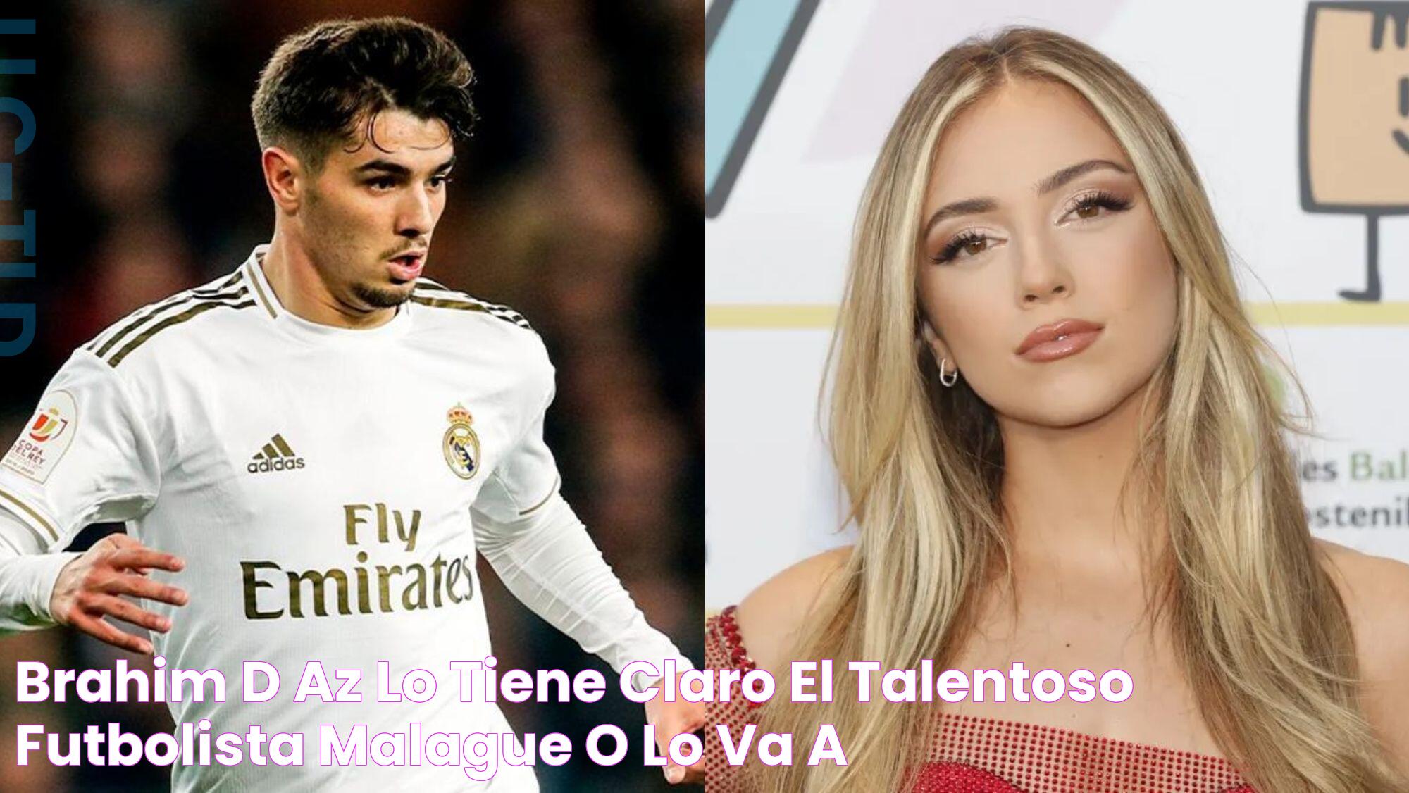 Brahim Díaz lo tiene claro el talentoso futbolista malagueño lo va a